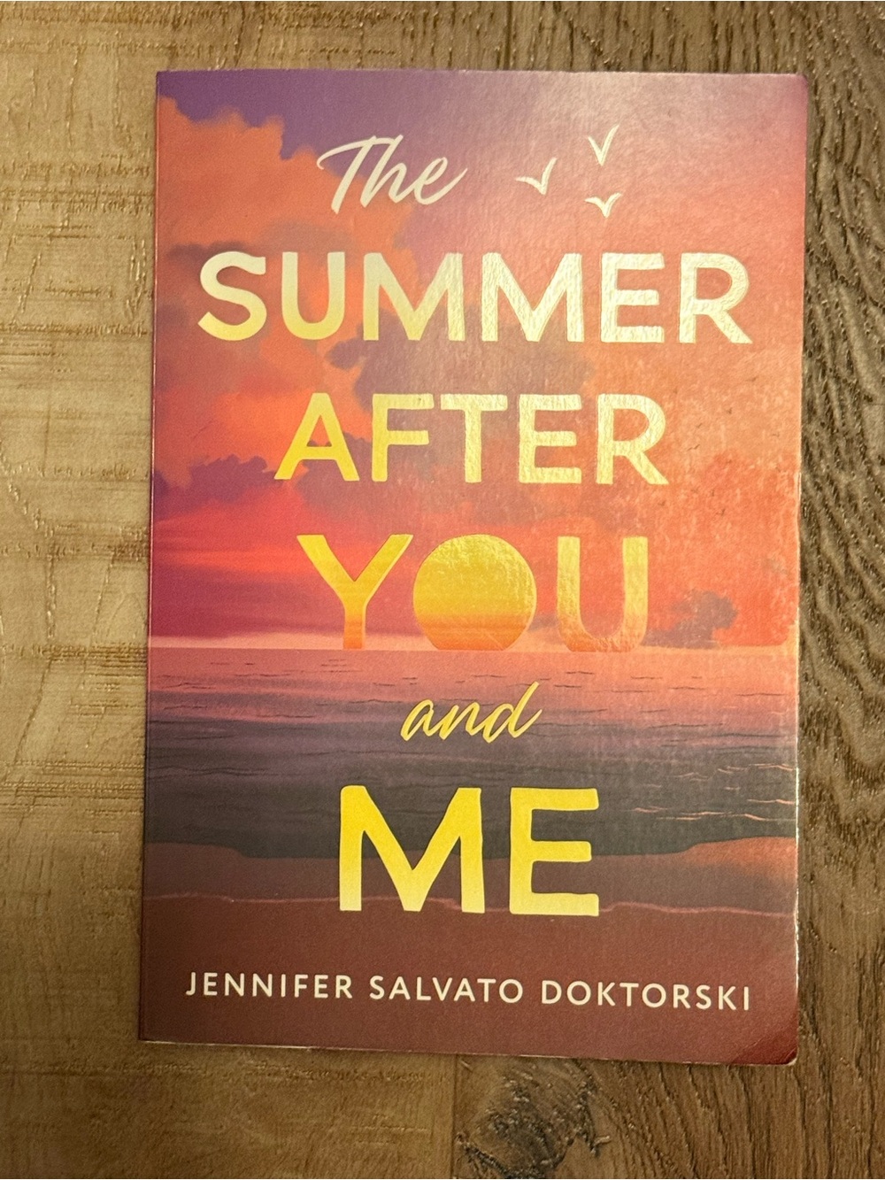 The Summer after You and Me - Jennifer Doktorski